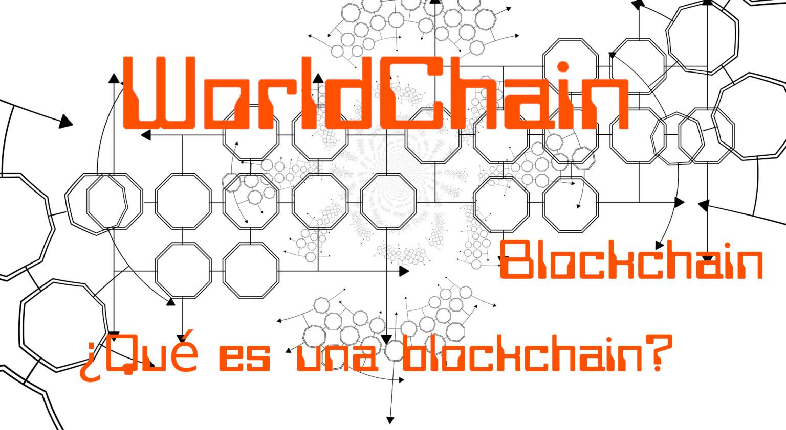 Blockchain Qu Es Y C Mo Funciona Una Gu A Completa